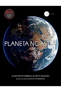 Planeta noastra
