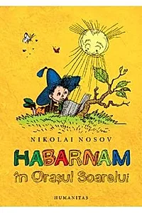 Habarnam in Orasul Soarelui