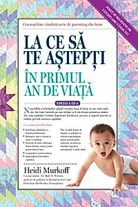 La ce sa te astepti in primul an de viata