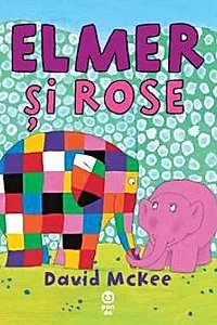 Elmer si Rose