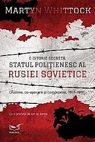 O Istorie Secreta: Statul politienesc al Rusiei Sovietice