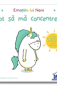 Emotiile lui Noni: Pot sa ma concentrez!