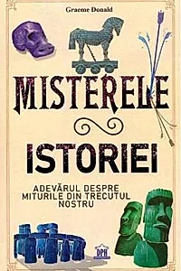 Misterele istoriei