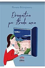 Dragostea pe strada mea