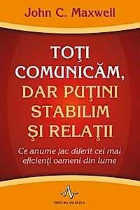 Toti comunicam, dar putini stabilim si relatii