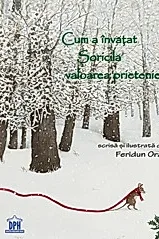 Cum a invatat Soricila valoarea prieteniei