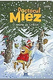 Doctorul Miez: O minune de Craciun
