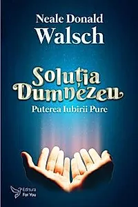 Solutia Dumnezeu