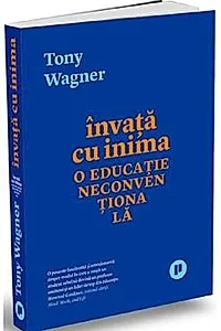 Invata cu inima. O educatie neconventionala