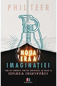 Noua era a imaginatiei