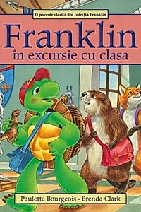Franklin in excursie cu clasa