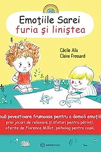 Emotiile Sarei - FURIA SI LINISTEA