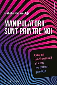 Manipulatorii sunt printre noi