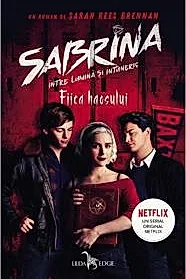 Fiica haosului. Seria Sabrina: Intre lumina si intuneric Vol.2