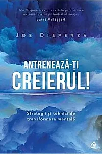 Antreneaza-ti creierul! Editia a II-a