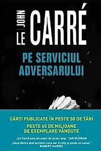 Pe serviciul adversarului