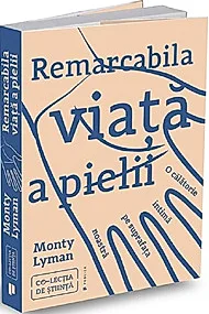 Remarcabila viata a pielii
