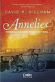 Annelies. Povestea lui Anne Frank continua...