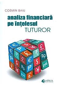 Analiza financiara pe intelesul tuturor