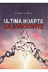 Ultima noapte la Auschwitz
