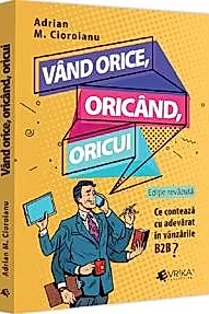 Vand orice, oricand, oricui