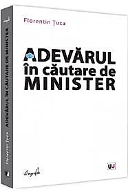 Adevarul in cautare de minister