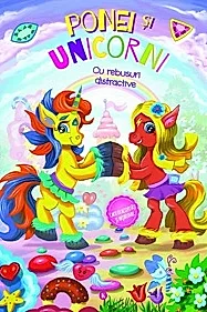 Ponei si Unicorni
