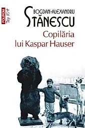 Copilaria lui Kaspar Hauser (editie de buzunar)