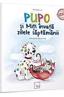 Pupo si Miti invata zilele saptamanii
