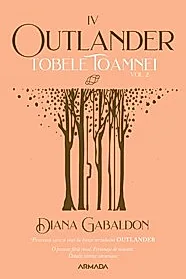 Tobele toamnei vol. 2 (Seria Outlander, partea a IV-a, ed. 2021)
