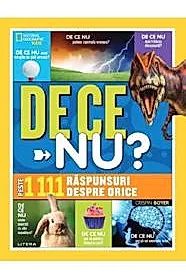 De ce nu? Peste 1111 de raspunsuri despre orice
