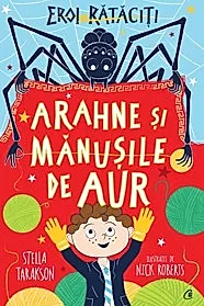 Arahne si manusile de aur