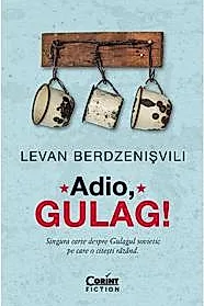 Adio, Gulag!