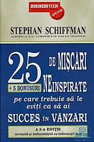 25 de miscari neinspirate pe care trebuie sa le eviti ca sa ai succes in vanzari