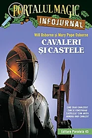 Cavaleri si castele. Infojurnal Vol. 2
