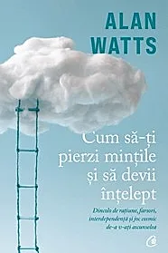 Cum sa-ti pierzi mintile si sa devii intelept
