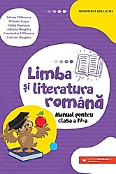 Limba si literatura romana. Manual pentru clasa a IV-a