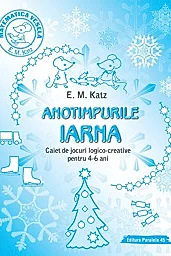 Iarna. Caiet de jocuri logico-creative