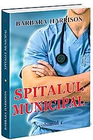 Spitalul municipal Vol.1