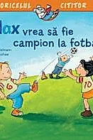 Max vrea sa fie campion la fotbal