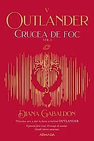 Crucea de foc vol. 1 (Seria Outlander, partea a V-a)