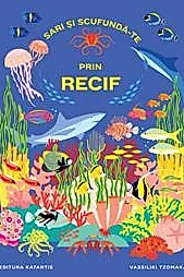 Sari si scufunda-te prin recif
