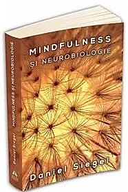 Mindfulness si neurobiologie