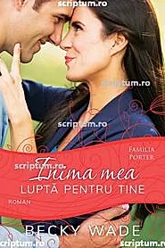 Inima mea lupta pentru tine