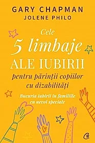 Cele 5 limbaje ale iubirii pentru parintii copiilor cu dizabilitati
