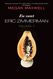 Eu sunt Eric Zimmerman Vol. 2
