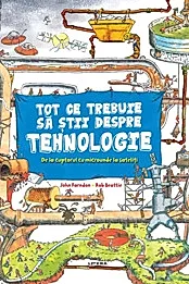 Tot ce trebuie sa stii despre tehnologie