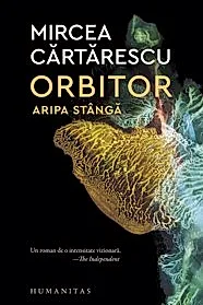 Orbitor. Aripa stanga