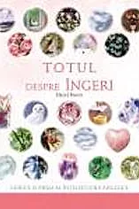 Totul despre ingeri