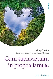 Cum supravietuim in propria familie